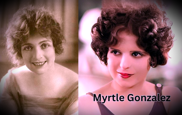 Who was Myrtle Gonzalez and what was her Influence on Hollywood and Pop Culture?