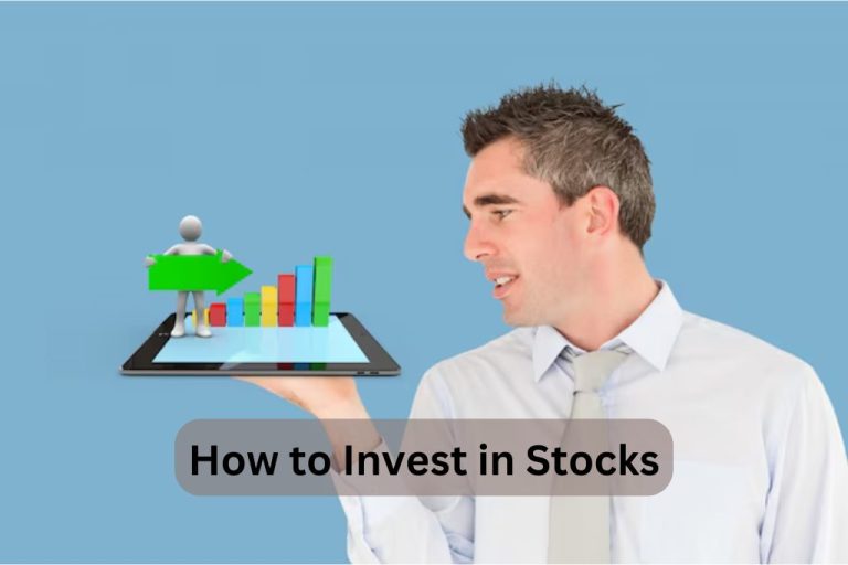 How to Invest in Stocks